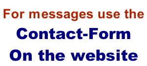 For messages use the  Contact-Form On the website